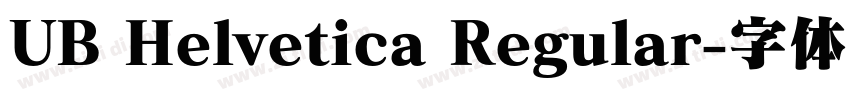 UB Helvetica Regular字体转换
